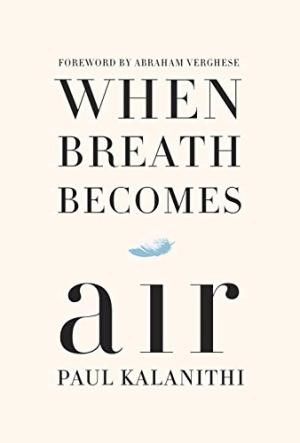 When Breath Becomes Air book cover